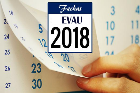 FECHAS DE LA EVALUACION PARA EL ACCESO A LA UNIVERSIDAD EVAU - UCLM. CONVOCATORIA 2018