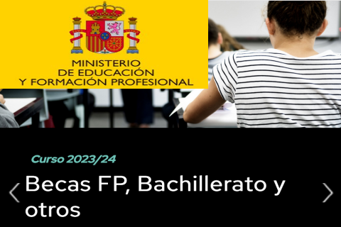 BECAS DE EDUCACIÓN 2023-2024 DEL MINISTERIO DE EDUCACIÓN Y F.P.